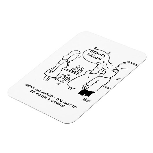 Beauty Salon - Husband zegt dat het een gok waard Magneet (Linkerzijde)