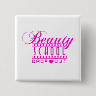 BEAUTY SCHOOL DROPOUT Button door Richy