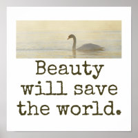 Beauty zal de wereld redden - het mooie citaat