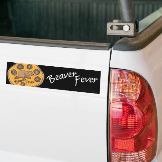 Beaver Fever Bumpersticker (Op Truck)