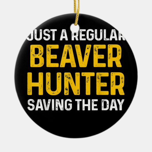 Beaver Hunting Season Hunter Keramisch Ornament (Voorkant)