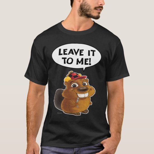 Beaver Leave it to me T-shirt (Voorkant)