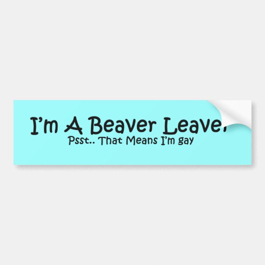 Beaver Leaver Bumpersticker (Voorkant)