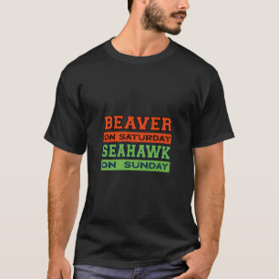 Beaver op zaterdag Seahawk op zondag Seattle cadea T-shirt