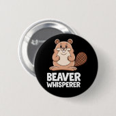 Beaver Whisperer Ronde Button 5,7 Cm (Voorkant /achterkant)