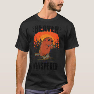 Beaver Whisperer T-shirt
