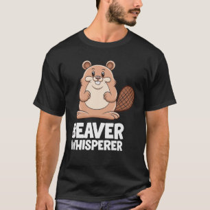 Beaver Whisperer T-shirt