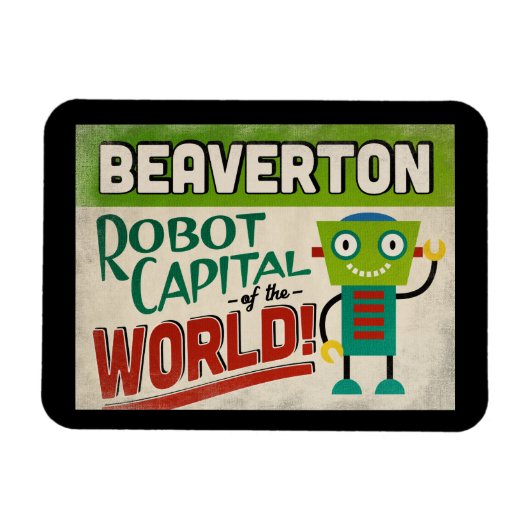 Beaverton Oregon Robot - Funny  Magneet (Horizontaal)