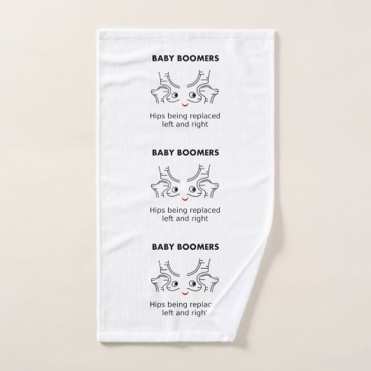 Bébé Boomers - Les hanches sont remplacées gauche  (Serviette à main)