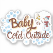 Bébé C'est froid Sticker extérieur (Recto)