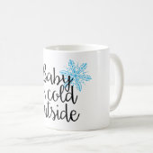 Bébé c'est tasse de café 11oz extérieure froide (Devant droit)