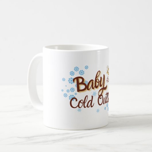 Bébé Il fait froid à l'extérieur de la Mug d'hiver (Devant gauche)