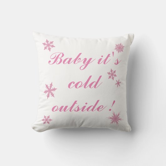 Bébé il fait froid dehors avec Coussin de flocons (Recto)
