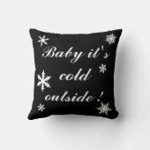 Bébé il fait froid dehors Coussin (Verso)