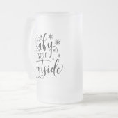 Bébé il fait froid dehors Mug en verre (Devant gauche)