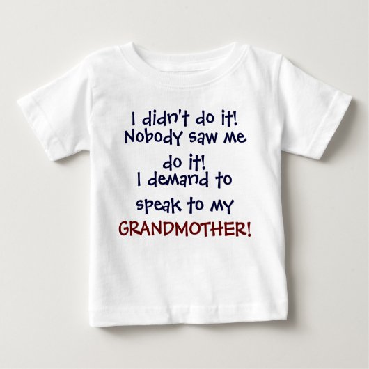 Bébé Je demande à parler à ma GRAND-MÈRE ! T-shirt pour (Devant)