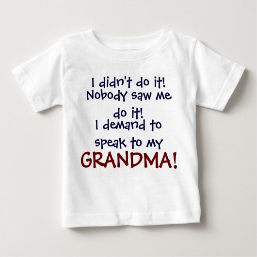 Bébé Je demande à parler à ma GRANDMA ! T-shirt pour no (Devant)