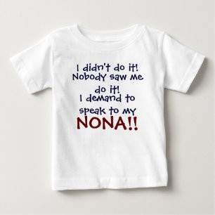 Bébé Je demande à parler à ma NONA ! T-shirt pour nourr