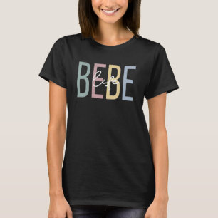 Bebe Life Bebe Grandma Boho Bebe Grandmoeder T-shirt
