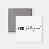 #bebellingwood Magnet (Recto/Verso)