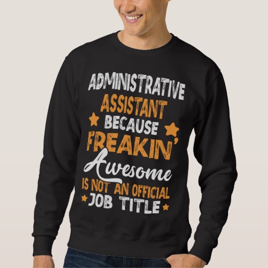 because Administrative Assistant Trui (Voorkant)