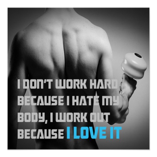 Because I Love It Motivational Poster (Devant)