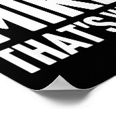 Because I'm Mike That's Why Am D Name  Poster (Hoek)