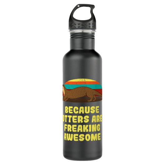 Because Otters Are Freaking Awesome Funny Otter Lo Waterfles (Voorkant)