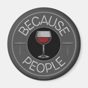Because People (wijn) Magneet