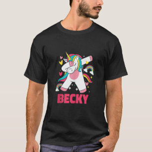 Becky Meisje Naam Dabbing Eenhoorn Rainbow Custom  T-shirt