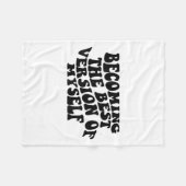 Becoming The Version Of Myself Funny Motivation  Fleece Deken (Voorkant (Horizontaal))