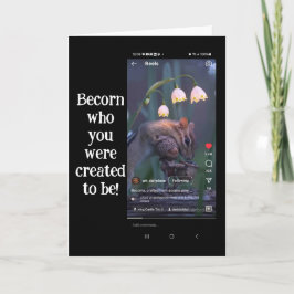 "Becorn wie je was Creëer te zijn! Schermafbeeldin Bedankkaart