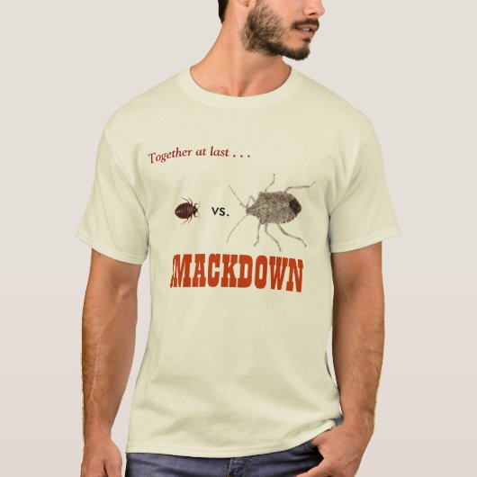 Bed Bug vs. Stink Bug: SMACKDOWN T-shirt (Voorkant)