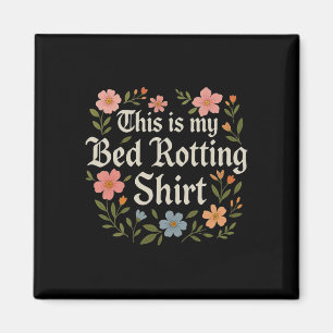Bed Rotting Humoristische Mentale Gezondheid Grafi Magneet