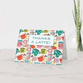 Bedankt A Latte Bedankt Appreciation Kaart
