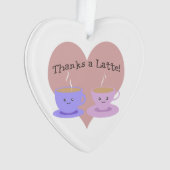 Bedankt a Latte Ornament (voorkant)