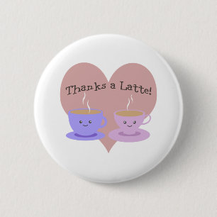Bedankt a Latte Ronde Button 5,7 Cm