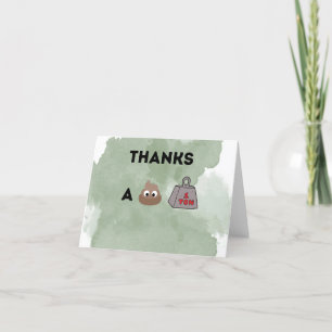Bedankt a Poop Ton