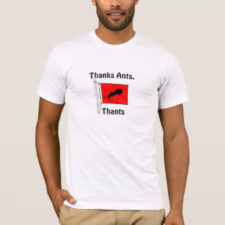 Bedankt Ants. Danten. T-shirt