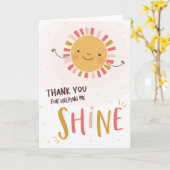 Bedankt Card voor Teacher, help me Shine Kaart (Gele Bloem)