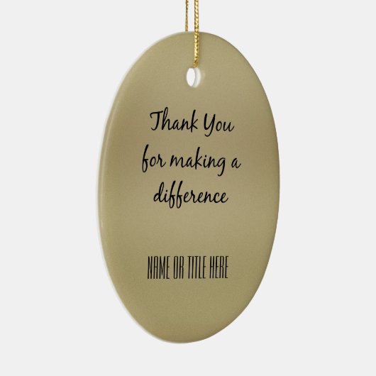 Bedankt dat je een verschil hebt gemaakt keramisch ornament (Rechts)