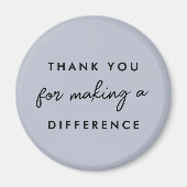 Bedankt dat je een verschil hebt gemaakt magneet (Voorkant)