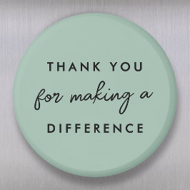 Bedankt dat je een verschil hebt gemaakt magneet