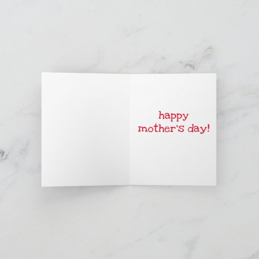 Bedankt dat je JA zei! Grappige spreuk Moederdag Kaart (Binnen)