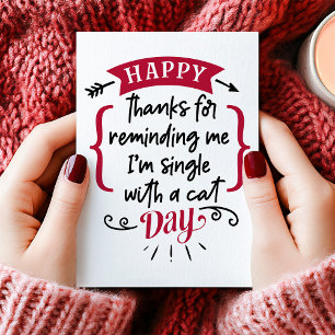 Bedankt dat je me eraan herinnert dat ik single be feestdagen kaart
