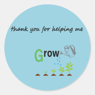 Bedankt dat je me helpt groeien ronde sticker
