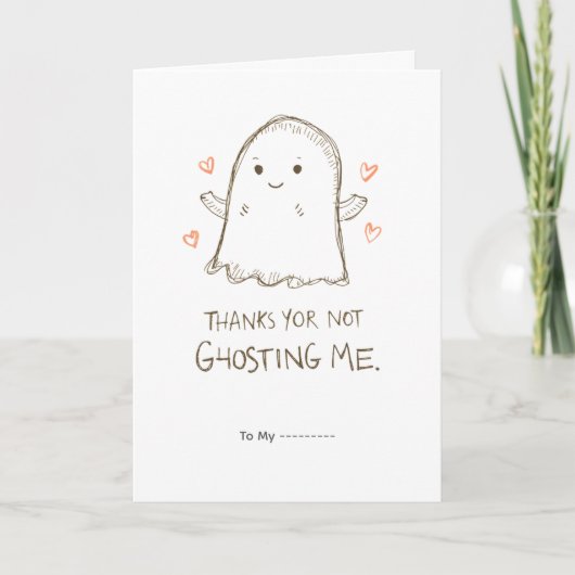 Bedankt dat je me niet ghostte, grappig valentijns kaart (Voorkant)