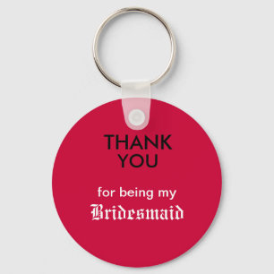 Bedankt dat je mijn Bridesmaid bent Sleutelhanger