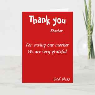 Bedankt dat je onze moeder dokter hebt gered
