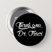 Bedankt Dr. Fauci Ronde Button 7,6 Cm (Voorkant /achterkant)